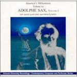 america's Millennium Tribute To Adolphe Sax, Volume I